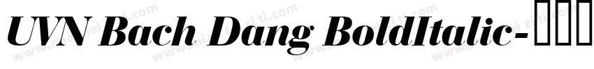 UVN Bach Dang BoldItalic字体转换